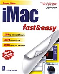 Купить iMac Fast & Easy, Revised and Expanded, Ilene Hoffman