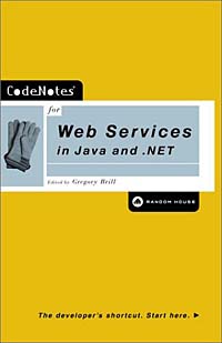 Купить Codenotes for Web Services in Java and .Net, Gregory Brill Купить Codenotes for Web Services in Java and .Net, Gregory Brill
