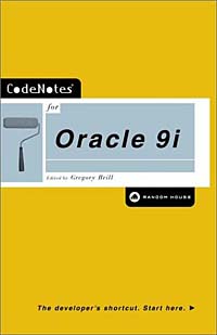 Купить CodeNotes for Oracle 9i, Gregory Brill Купить CodeNotes for Oracle 9i, Gregory Brill