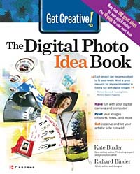 Get Creative! The Digital Photo Idea Book