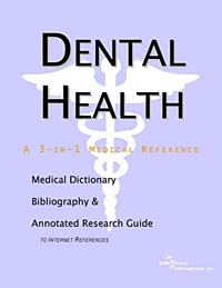 Dental Health: A Medical Dictionary, Bibliography, and Annotated Research Guide to Internet References Icon Health Publications купить читать скачать онлайн - BookMix.ru