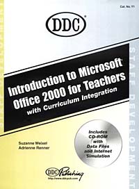 Introduction to Microsoft Office for Teachers With Curriculum Integration, Suzanne Weixel, Adrienne Renner