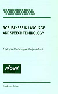 Рецензии на книгу Robustness in Languages and Speech Technology (Text, Speech, and Language Technology, V. 17)