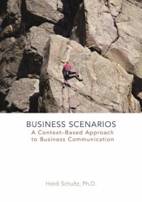 Business Scenarios : A Context-Based Approach to Business Communication12296407 Business Scenarios : A Context-Based Approach to Business Communication12296407Book DescriptionTo move students beyond theory to the application of business communication principles, this book drops students into workplace scenarios and requires them to respond by writing business messages or by presenting business ideas. To make the experience challenging for students, this book progresses from business communication basics to challenging rhetorical situations. At each step along the way, students get the groundwork they need to wrestle with the real-world business situations that require written or spoken responses. In short, this book takes the concept “critical thinking” and puts it to the test by challenging students to make informed rhetorical choices in the face of increasingly complex or difficult situations.