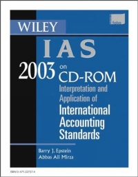 Wiley IAS 2003 CD-ROM : Interpretation and Application of International Accounting Standards12296407 Wiley IAS 2003 CD-ROM : Interpretation and Application of International Accounting Standards12296407Book DescriptionThe International Language has Emerged?You Need Wiley IAS As the International Accounting Standards Committee makes progress towards widespread acceptance and use of its standards in practices, the need to understand the new standards increases. Wiley IAS 2003 provides the tools for understanding those standards and offers expertise on how to use and implement them. The new standard on accounting for agricultural operations, IAS 41, will be covered in detail. As finalized, this differs in some important regards from the exposure draft preceding it, and is the first comprehensive standard on this subject promulgated by any major accounting standard-setting body. The book also illustrates: Important drafts on other specialized industries?such as insurance and extractive industries?which have been produced by the IASC. SIC interpretations: new interpretive guidance that continues to be produced by the IASCs...