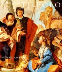 Giambattista Tiepolo: His Life and Art