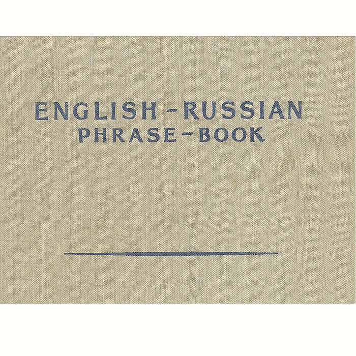 English-Russian Phrase Book. A Pocket Interpreter