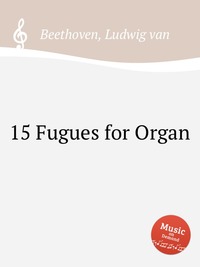 15 Fugues for Organ
