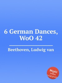 6 German Dances, WoO 42