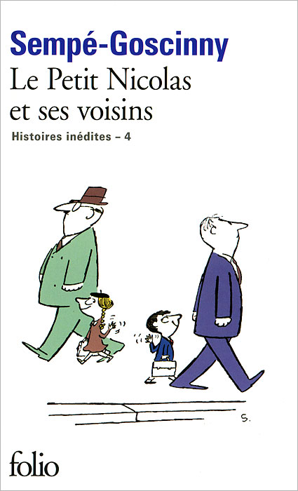 Le Petit Nicolas et Ses Voisins Sempe-Goscinny купить читать скачать онлайн - BookMix.ru