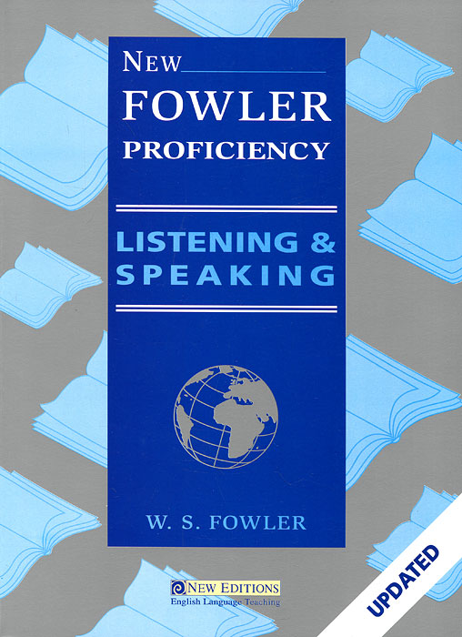 New Fowler Proficiency Listening and Speaking