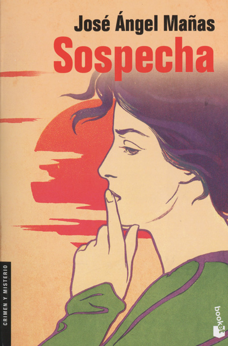 Обложка книги Sospecha, Jose Angel Manas