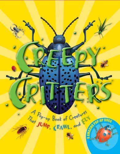 Creepy Critters: A Pop-up Book of Creatures That Jump, Crawl, and Fly12296407With realistic illustrations and creepy fun facts about each bug, this colorful book will fascinate young readers as it brings six different bugs to life in 3-D. Readers will meet a hairy orange spider, a honeybee, a huge red cockroach, a blue beetle, a grasshopper, and a spotted ladybug. Along the way readers will discover all sorts of fascinating facts, including: there are eight million beetle species; grasshoppers are green because their blood contains no oxygen; ladybugs smell through their feet; and much more.