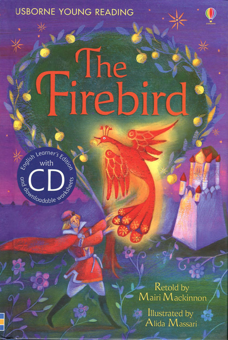 The Firebird. Retold by Mairi MacKinnon (Young Reading Series 2 Bk & CD) Mairi MacKinnon купить читать скачать онлайн - BookMix.ru