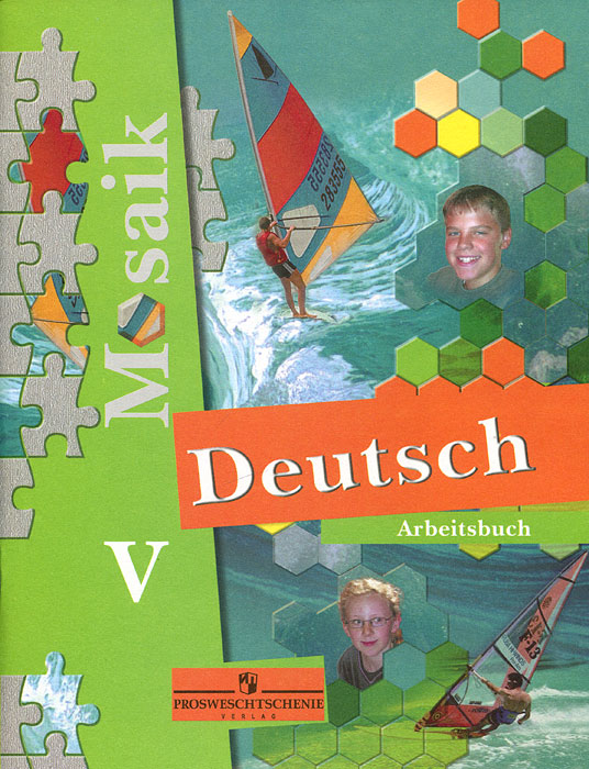 Deutsch Mosaik 5: Arbeitsbuch /Немецкий язык. 5 класс. Рабочая тетрадь