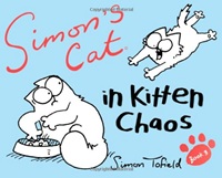 Simon's Cat: Book 3: In Kitten Chaos