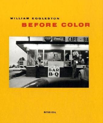 Before Color William Eggleston купить читать скачать онлайн - BookMix.ru