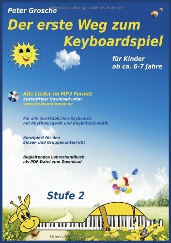 Der erste Weg zum Keyboardspiel (Stufe 2) (German Edition)