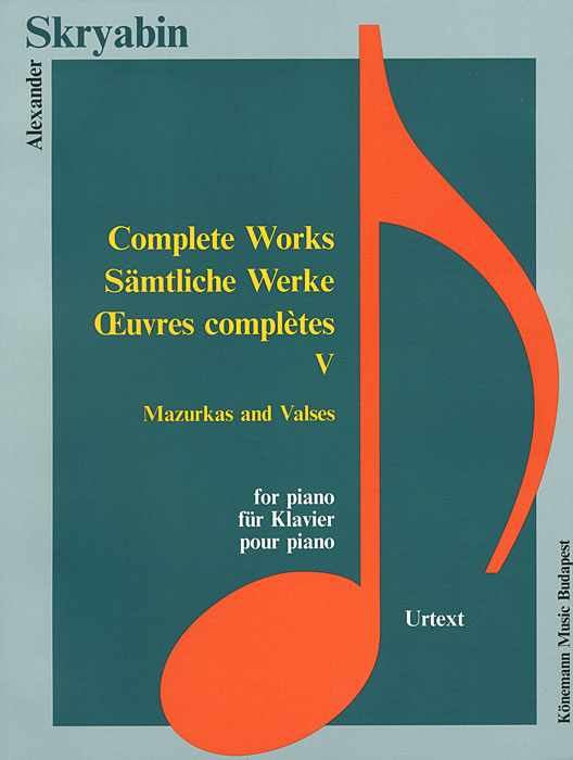 Alexander Skryabin: Complete Works 5: Mazurkas and Valses for Piano
