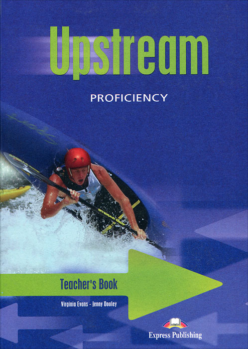 Upstream Proficiency: Teacher's Book