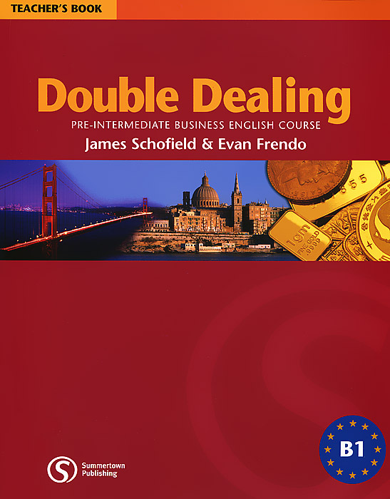 Double Dealing: Pre-Intermediate Business English Course Teacher's Book