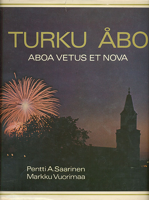 Turku Abo. Aboa vetus et Nova