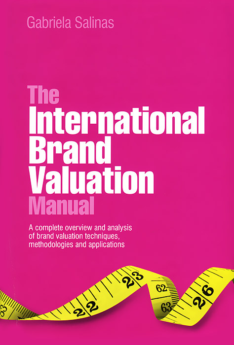 The International Brand Valuation Manual