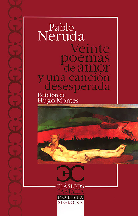 Veinte poemas de amor y una cancion desesperada