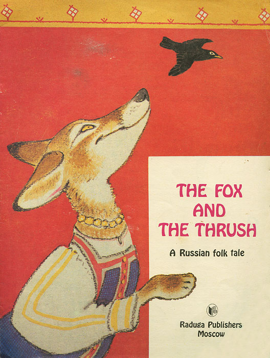 The Fox and the Thrush
