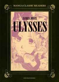 Ulysses (Manga Classic Readers) James Joyce купить читать скачать онлайн - BookMix.ru