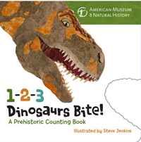 1-2-3 Dinosaurs Bite: A Prehistoric Counting Book - American Museum of Natural History12296407Gobble, gobble, munch, and crunch: watch the pages disappear! Five hungry dinosaurs--from mighty little Microraptor to colorful Carnotaurus--sink their teeth into this tasty novelty book, created with the American Museum of Natural History and Caldecott-honor winner Steve Jenkins. Kids can count along as the dinosaurs take bite-sized chunks out of each page. The number of bites matches the counting number on each spread! Fun facts about the dinosaurs--and what they liked to eat--appear at the end, along with a listing of dinosaur details from 1-10.