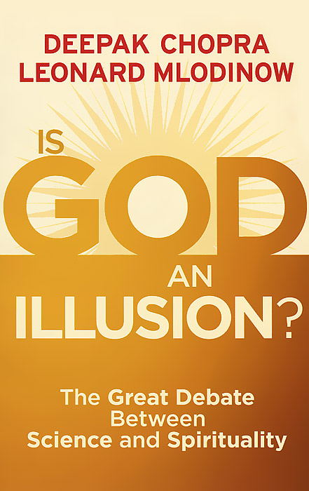 Is God an Illusion? The Great Debate Between Science and Spirituality