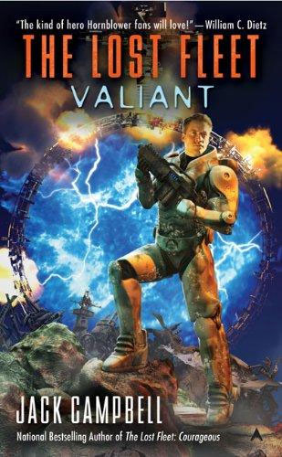 The Lost Fleet: Book 4: Valiant