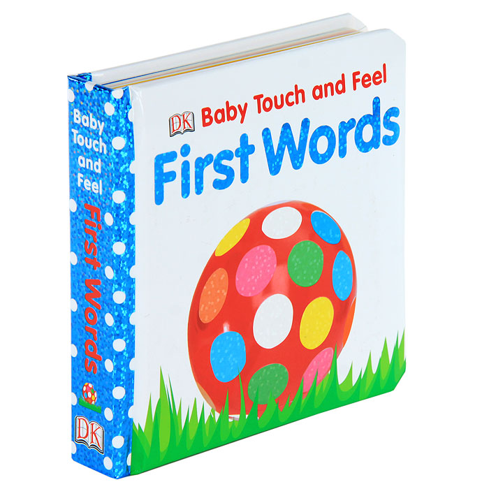 First Words12296407 First Words12296407Teach your baby first words with touch and feel textures Stroke, tickle and touch the textures together with your baby and help them discover some first words. Let their little hands roam and feel how bumpy the strawberry is but how soft and shiny the flowers feel. Theyll learn as you play. Twinkly, bumpy, scaly, silky, sandy, sticky and shiny textures in a chunky package: perfect for encouraging tiny fingers to explore and tiny minds to develop.