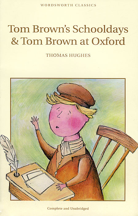 Tom Browns Schooldays and Tom Brown at Oxford12296407 Tom Browns Schooldays and Tom Brown at Oxford12296407Lively and mischievous, idle and brave, Tom Brown is both the typical boy of his time and the perennial hero celebrated by authors as diverse as Henry Fielding (in Tom Jones) and Alec Waugh (in The Loom of Youth). The book describes Toms time at Rugby School from his first football match, through his troubled adolescence when he is savagely bullied by the unspeakable Flashman, to his departure for a wider world as a confident young man. This classic tale of a boys schooldays under the benevolent eye of the renowned Dr Arnold still retains the appeal for which it was acclaimed on its first publication in 1857. In its less well-known sequel, Tom Brown at Oxford, we follow our hero to St Ambroses College, and, in sharing his undergraduate experiences, gain a vivid impression of university life in the mid nineteenth century.