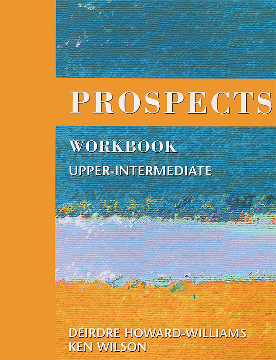 Prospects Upper Intermediate: Workbook