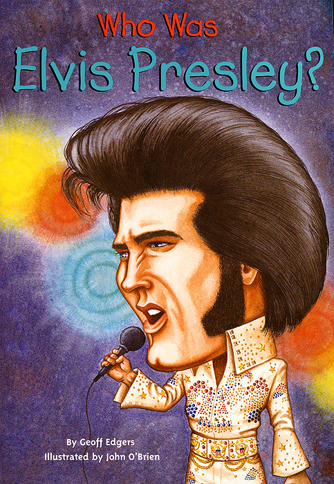 Who was Elvis Presley?