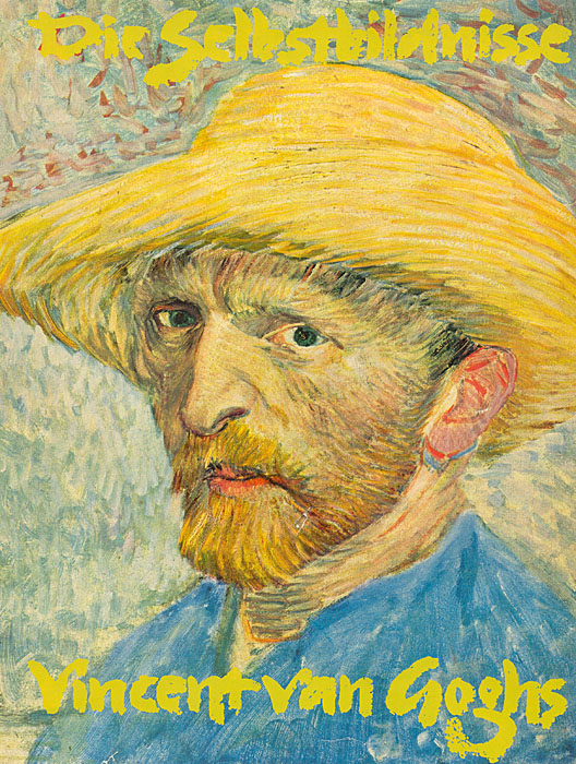 Die Selbstbildnisse Vincent van Goghs