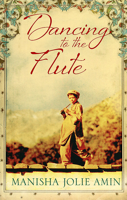 Dancing to the Flute Manisha Jolie Amin купить читать скачать онлайн - BookMix.ru