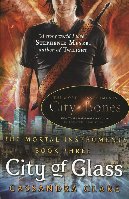 The Mortal Instruments: Book 3: City of Glass