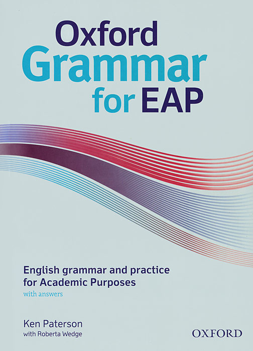 Oxford Grammar for EAP: English Grammar and Practice for Academic Purposes