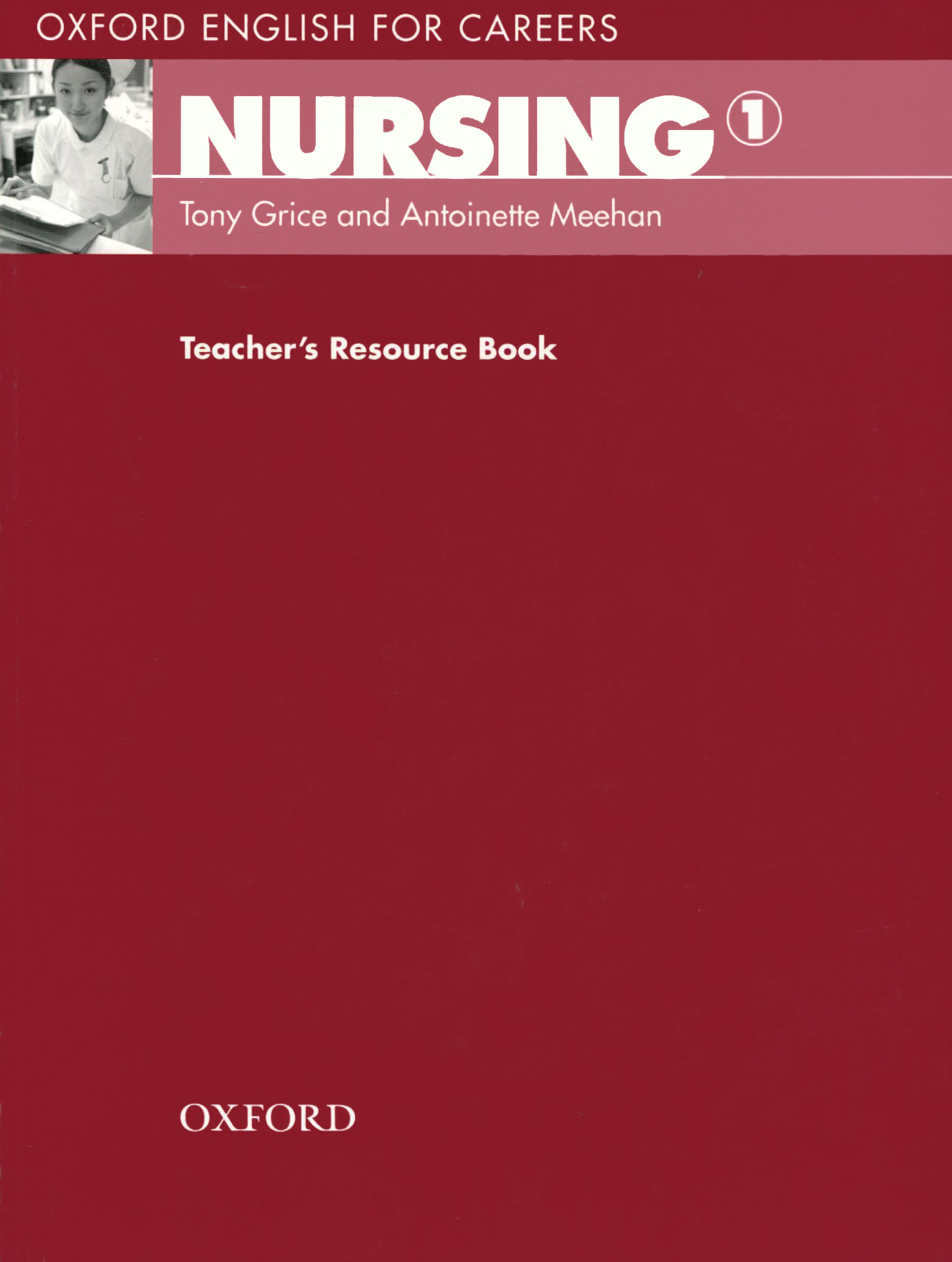 Oxford English for Careers: Nursing 1: Teachers Resource Book12296407 Oxford English for Careers: Nursing 1: Teachers Resource Book12296407Oxford English for Careers создан для студентов, проходящих обучение на профессиональных курсах. Oxford English for Careers обучает тем языковым навыкам, которые находят практическое применение в работе. Ключевые характеристики: информация из первых рук: авторы учебника – профессионалы в своей области новая лексика изучается в контексте: студентам предлагается проиграть новый материал в реальных рабочих ситуациях дополнительные упражнения в книге для учителя позволяют легко проверить уровень грамматики в коммуникативном контексте вводная информация для преподавателей помогает лучше понять суть профессиональных вопросов.