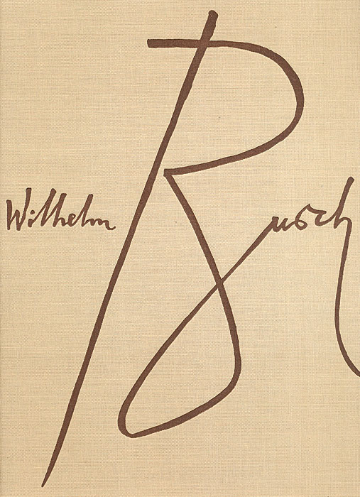 Wilhelm Busch. Dieses war der erste streich