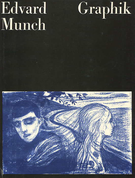 Edvard Munch: Graphik