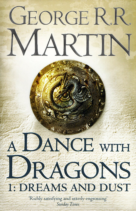Dance with Dragons 1: Dreams and Dust