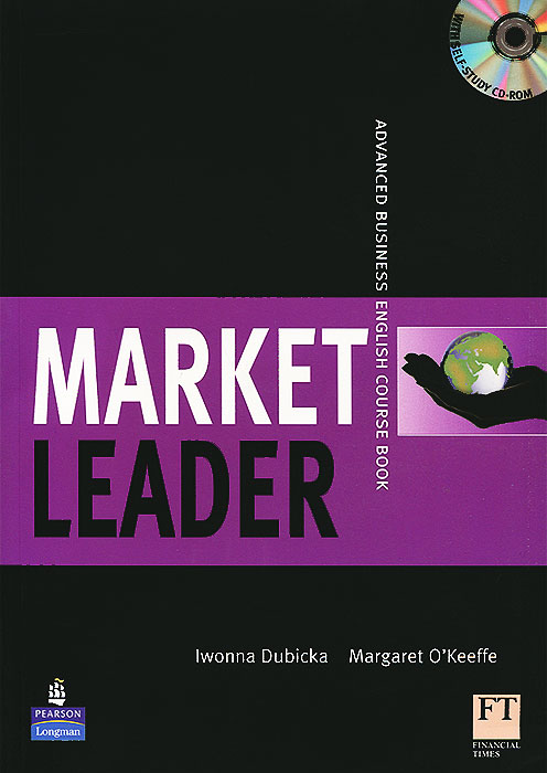 Market Leader: Advanced: Business English Course Book (+ CD-ROM)
