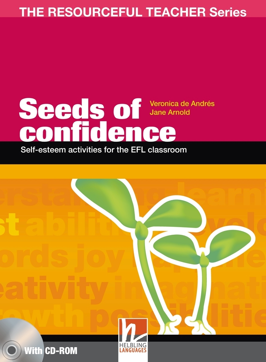 Seeds of Confidence: Self-esteem Activities for the EFL Classroom (+ CD-ROM)
