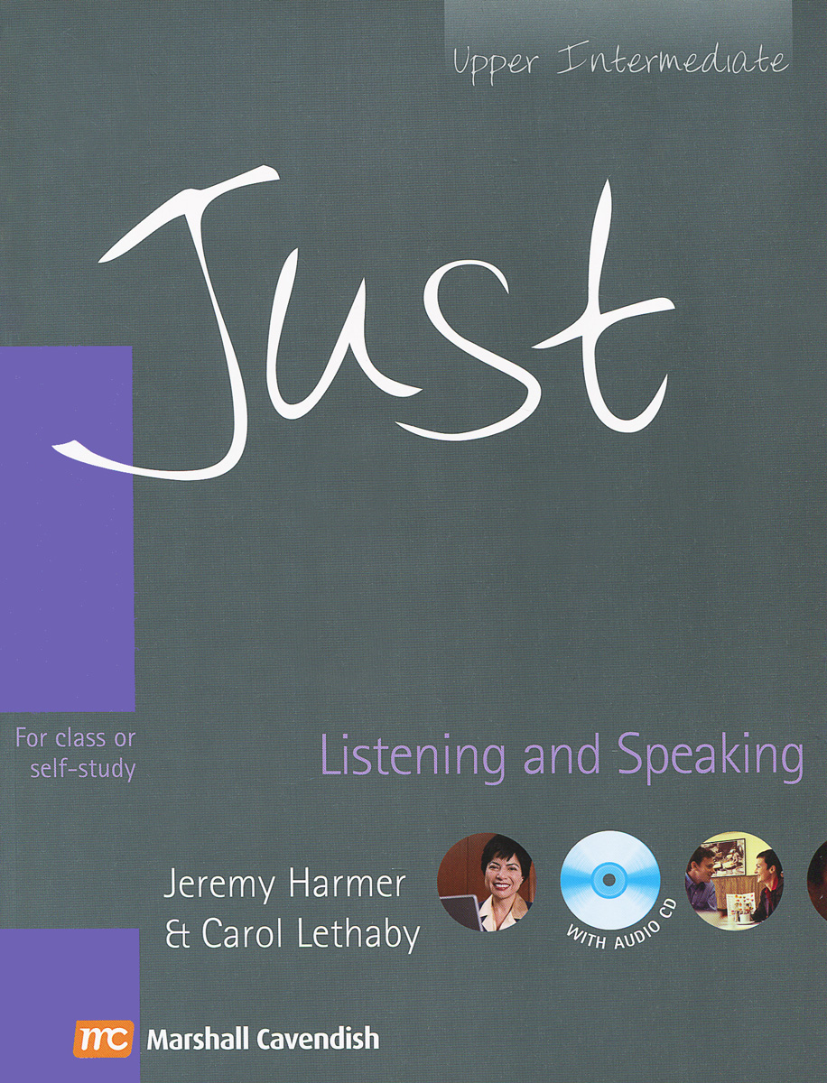 Just: Listening And Speaking: Upper Intermediate (+ CD)