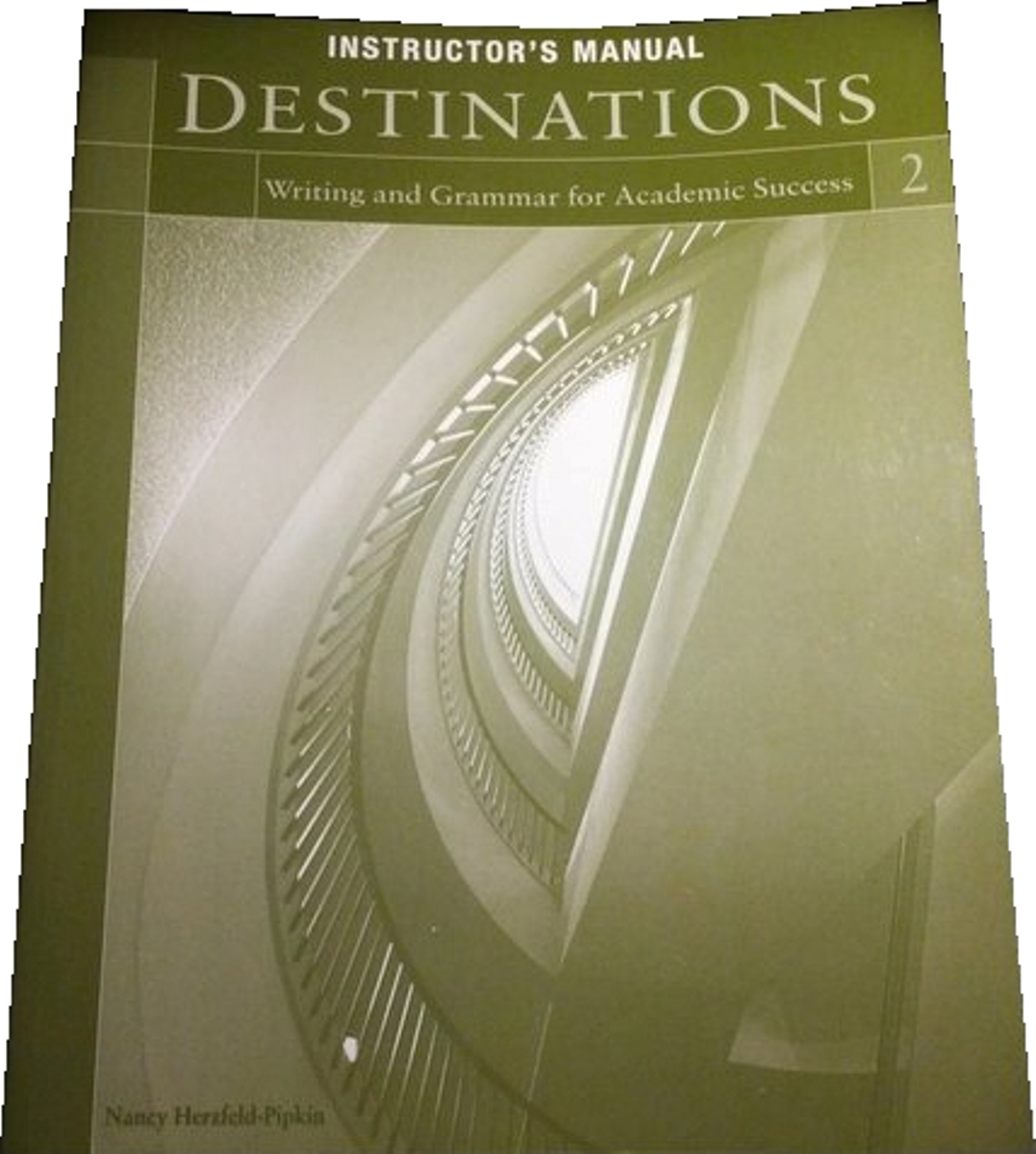 Destinations 2 Instructor`s Manual