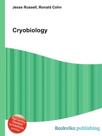 Cryobiology, Jesse Russel Cryobiology, Jesse Russel